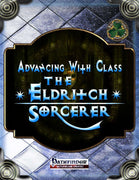 Advancing with Class: The Eldrich Sorcerer