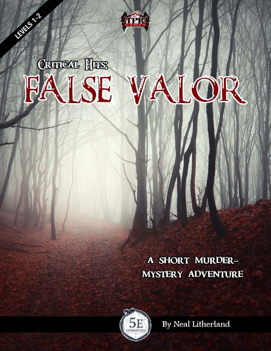 Critical Hits: False Valor (5)