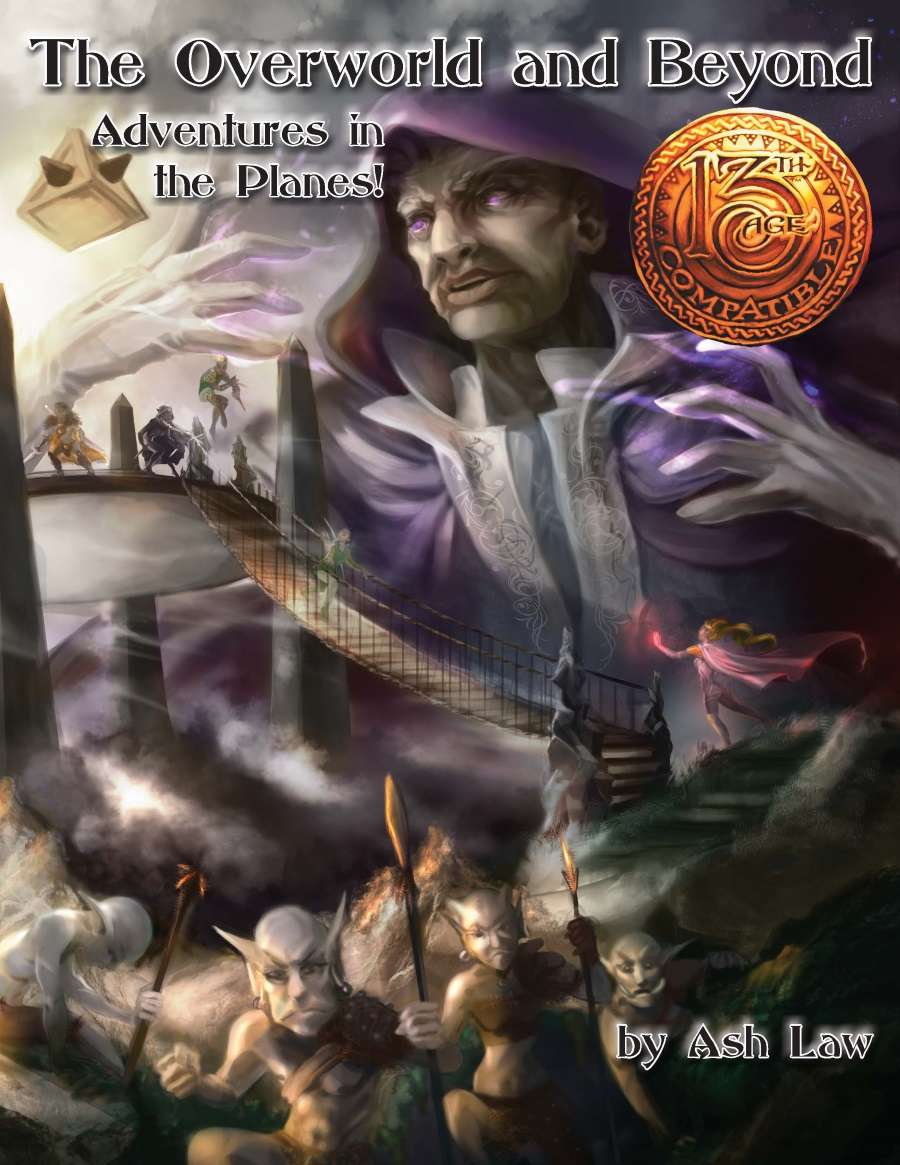 The Overworld and Beyond (13th Age Compatible)