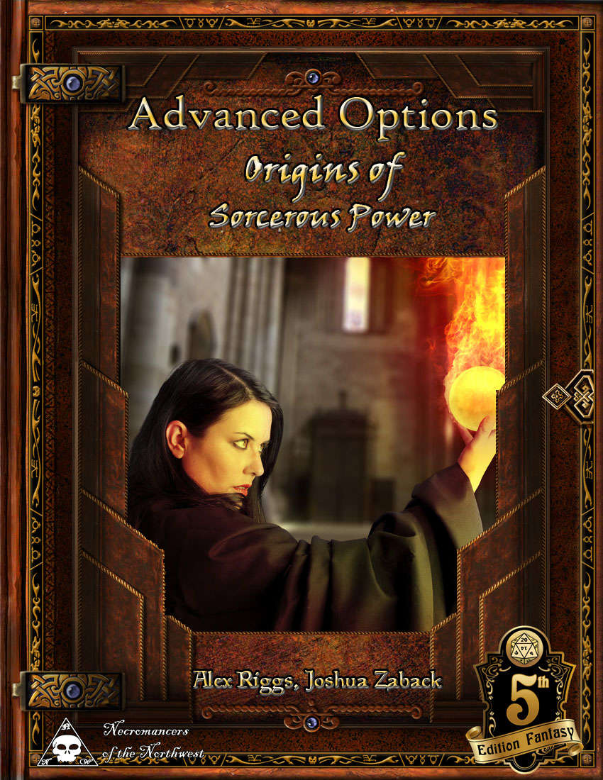 Advanced Options: Origins of Sorcerous Might