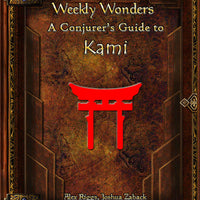 Weekly Wonders - A Conjurer's Guide to Kami