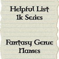 Helpful List 1K Series Fantasy Genre Names