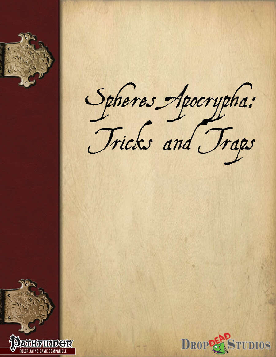 Spheres Apocrypha: Tricks and Traps