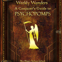 Weekly Wonders - A Conjurer's Guide to Psychopomps