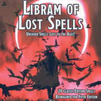 The Libram of Lost Spells, vol. V