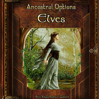 Ancestral Options - Elves
