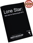 Lone Star: Solo Rules for Mothership RPG