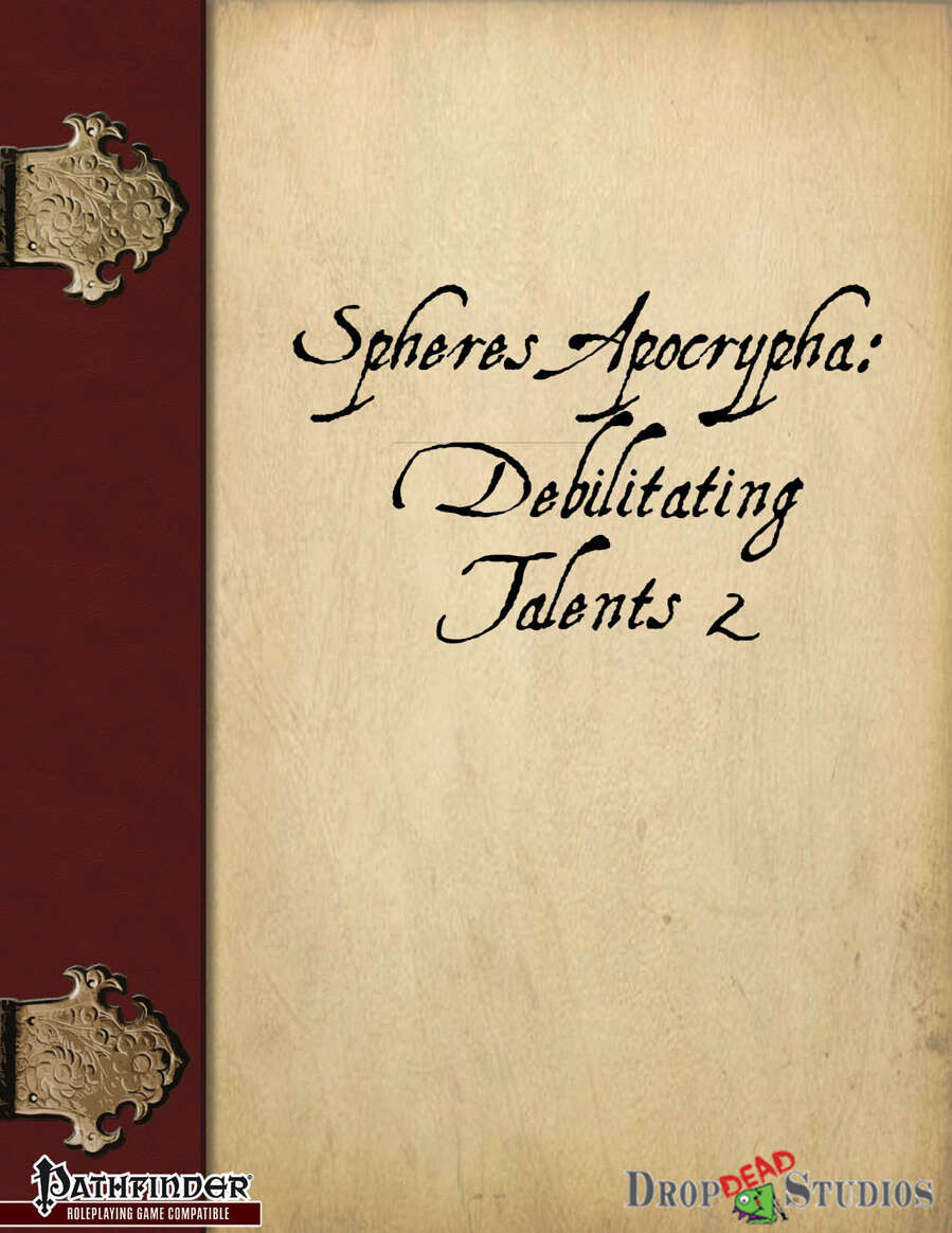 Spheres Apocrypha: Debilitating Talents 2