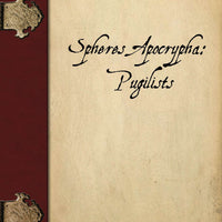 Spheres Apocrypha: Pugilists