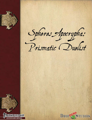Spheres Apocrypha: Prismatic Duelist
