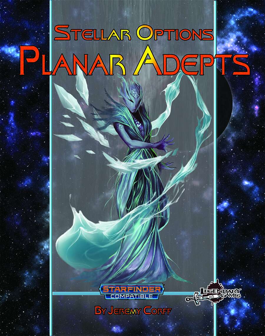 Stellar Options #20: Planar Adepts