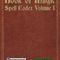 Book of Magic: Spell Codex Volume 1 (PF 1e)