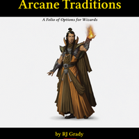 Arcane Traditions, A Folio of Options for Wizards (5e)