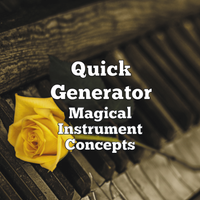 Quick Generator Magical Instrument Concepts