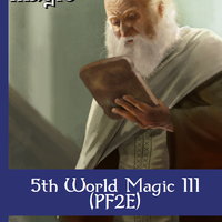 Read Magic - 5th World Magic III (PF2E)
