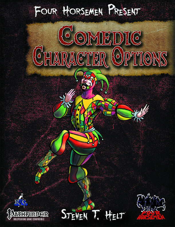 Four Horsemen Present: Comedic Character Options
