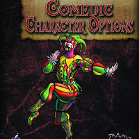Four Horsemen Present: Comedic Character Options
