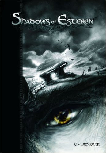 Shadows of Esteren Book 0: Prologue