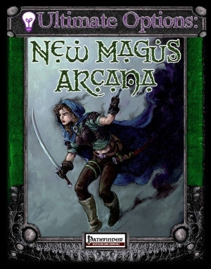 Ultimate Options: New Magus Arcana
