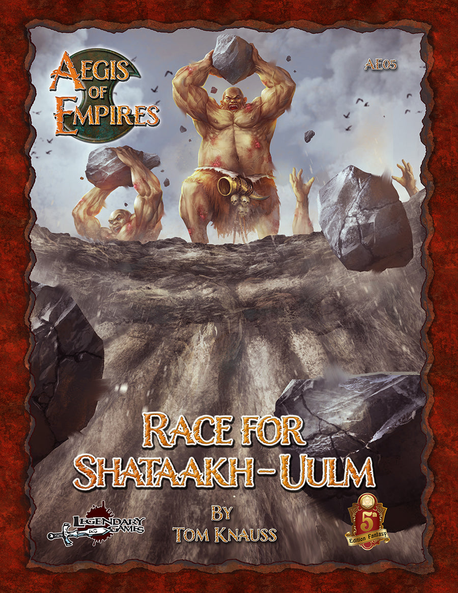 Aegis of Empires 5: Race for Shataakh-Uulm (5E)