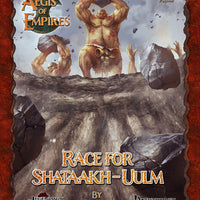 Aegis of Empires 5: Race for Shataakh-Uulm (Pathfinder RPG)