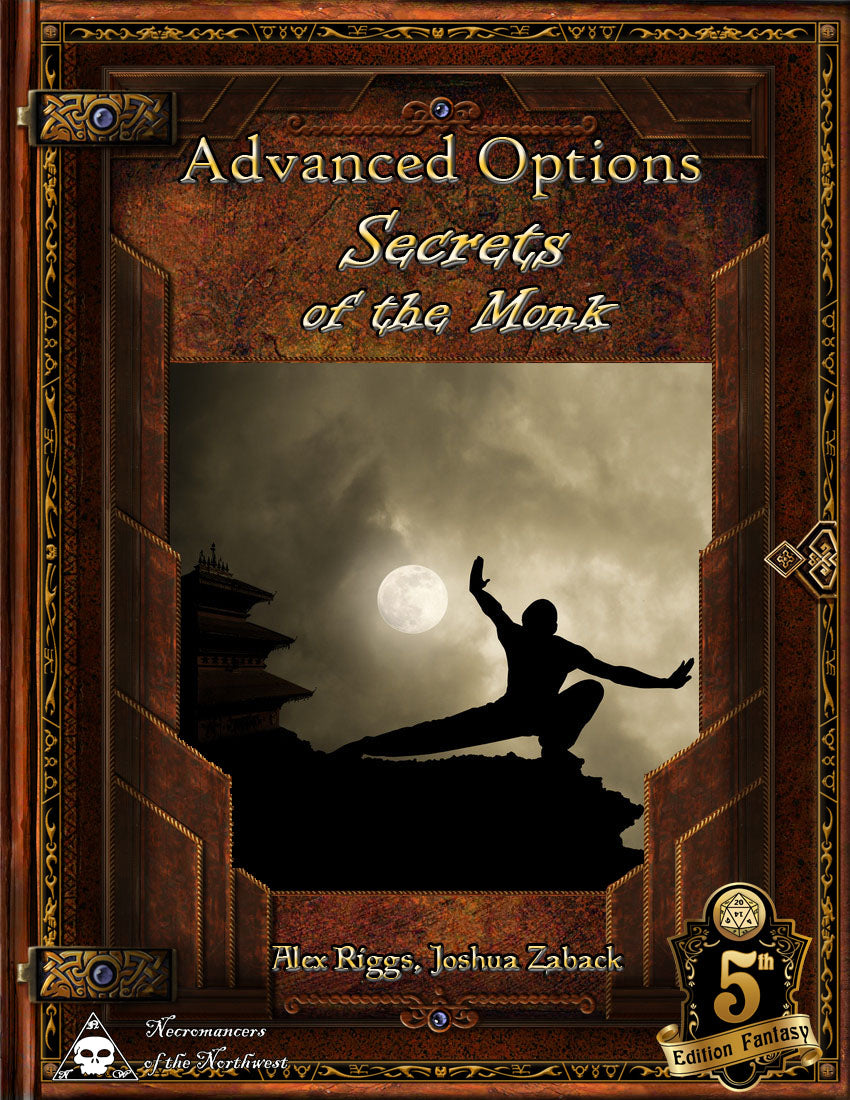 Advanced Options - Secrets of the Monk