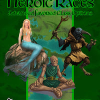 Book of Heroic Races: Advanced Favored Class Options