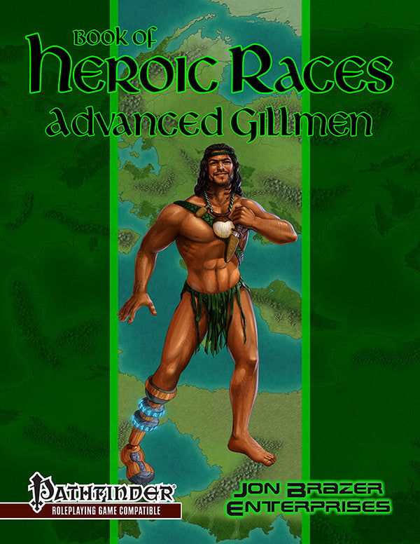 Book of Heroic Races: Advanced Gillmen (PFRPG)