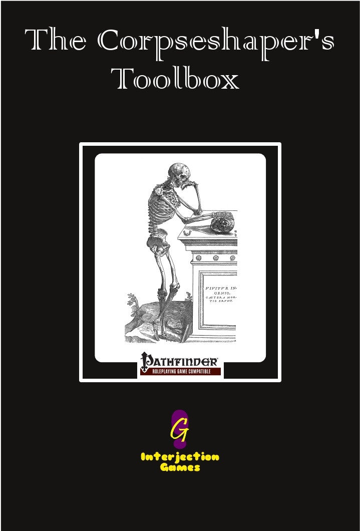 The Corpseshaper's Toolbox