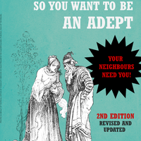 So You Want To Be An Adept