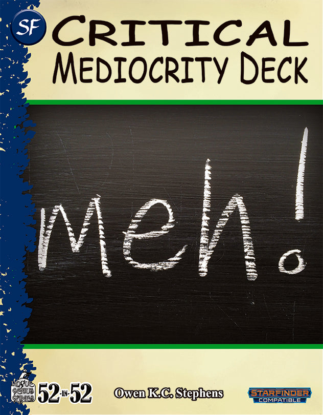 Week 17: Critical Mediocrity Deck (SF)