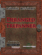 Psionic Bestiary: Deranged Trepanner