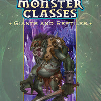 Monster Classes: Giants and Reptiles