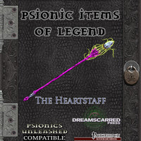 Psionic Items of Legend: The Heartstaff