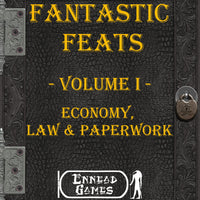 Fantastic Feats Volume 1 - Economy, Law & Paperwork