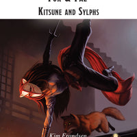 Ancestral Anthologies Vol. 2: Fox & Fae, Kitsune and Sylphs (5e)