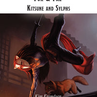 Ancestral Anthologies Vol. 2: Fox & Fae, Kitsune and Sylphs (PF2)