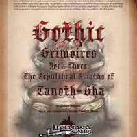 Gothic Grimoires: Sepulchral Swaths of Tanoth-Gha