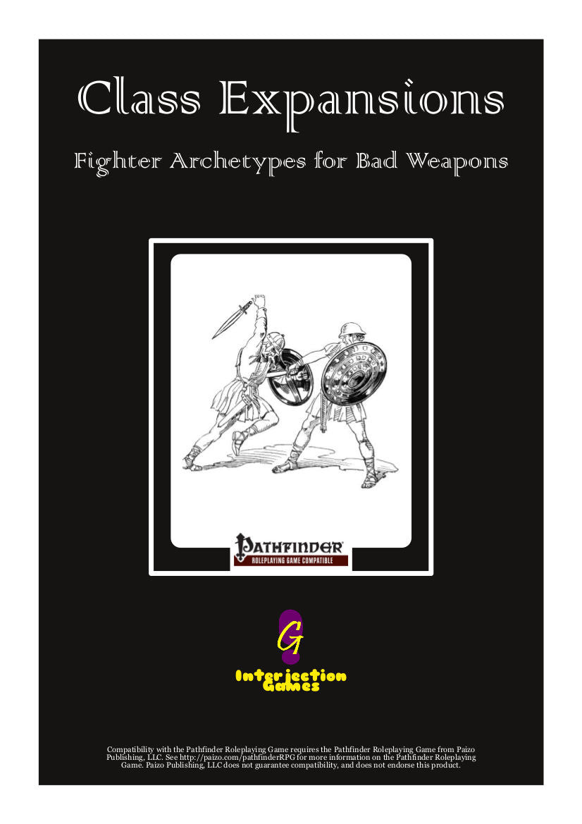 Class Expansions: Fighter Archetypes for Bad Weapons - Pathfinder Unconventional Combat
