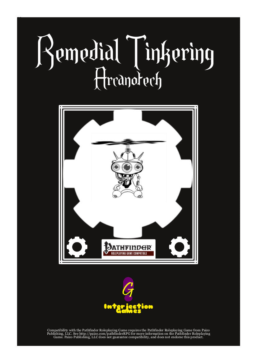 Remedial Tinkering: Arcanotech - Pathfinder Magical Technology Crafting