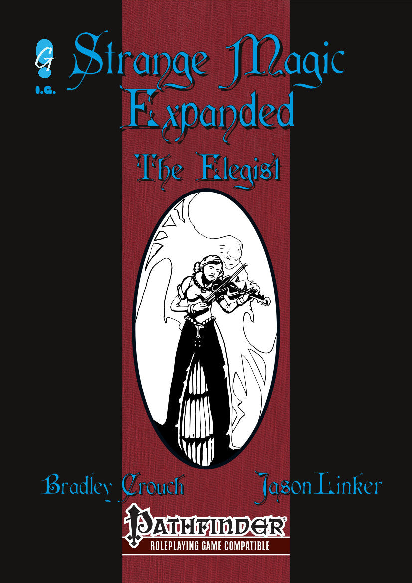 Strange Magic Expanded: The Elegist - Pathfinder Music & Spirit Medium Class