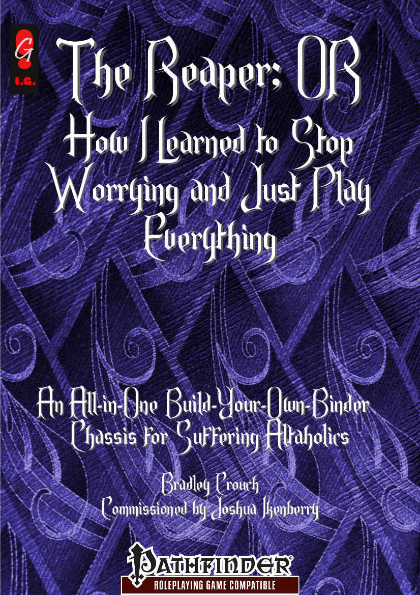 The Reaper: How I Learned to Stop Worrying and Just Play Everything - Pathfinder Versatile Class