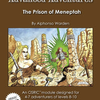 Advanced Adventures #4: The Prison of Meneptah