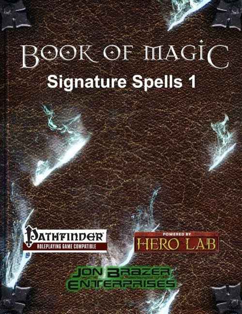 Book of Magic Signature Spells 1 - Pathfinder Spell Supplement