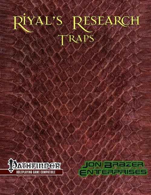 Riyals Research: Traps (PFRPG)