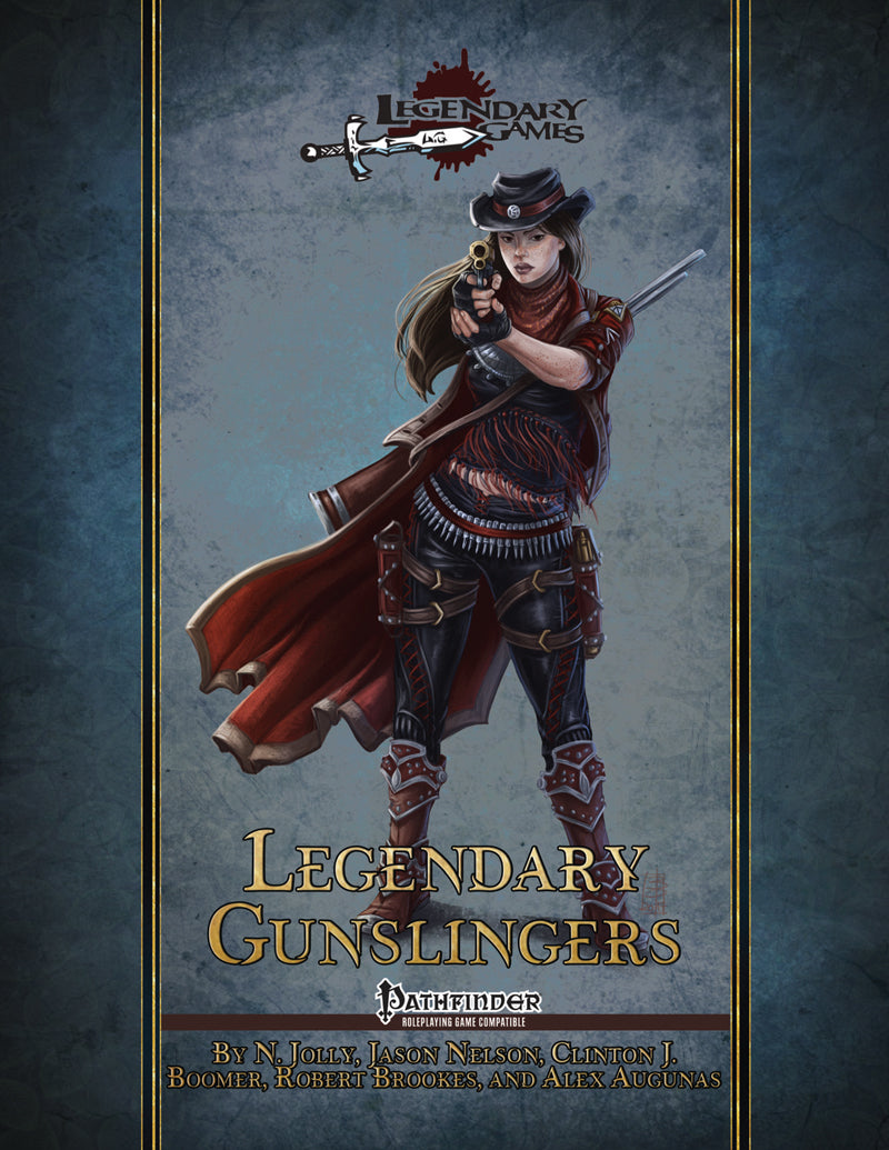 Legendary Gunslingers | Expanded Gunslinger Class Options for Pathfinder RPG