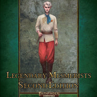 Legendary Mesmerists: Second Edition