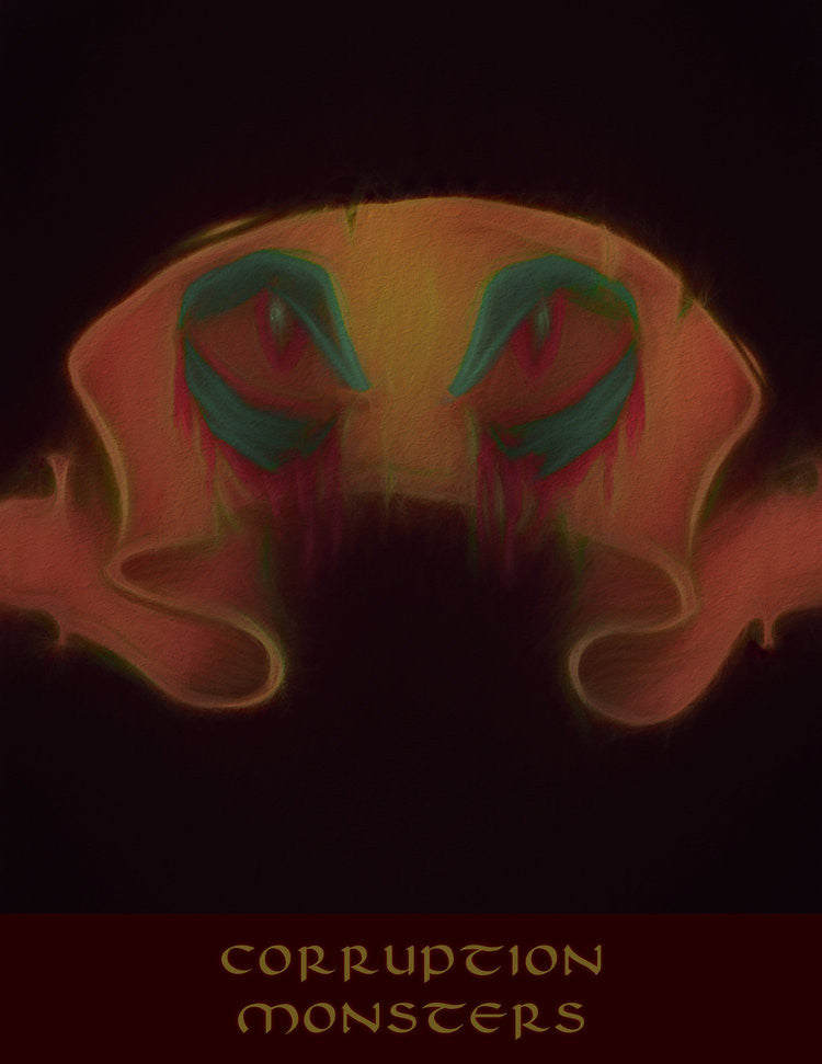 Corruption - Monsters