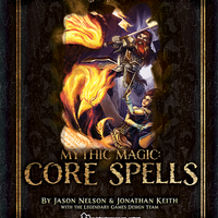 Mythic Magic: Core Spells