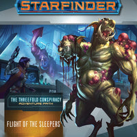 Starfinder Adventure Path #26: Flight of the Sleepers (The Threefold Conspiracy 2 of 6)